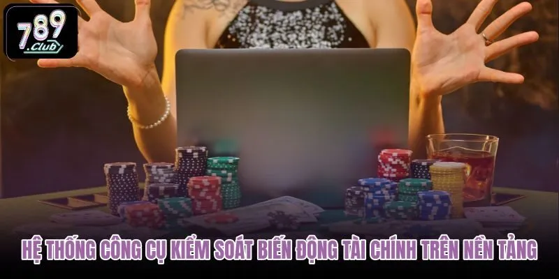 he-thong-cong-cu-kiem-soat-bien-dong-tai-chinh-tren-nen-tang he-thong-cong-cu-kiem-soat-bien-dong-tai-chinh-tren-nen-tang