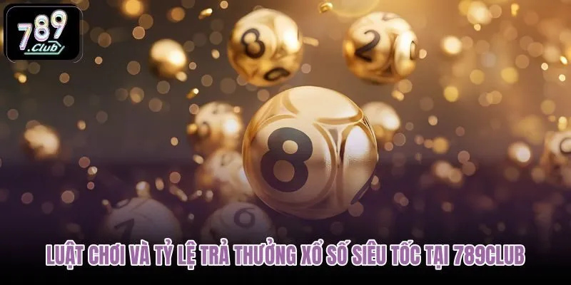 Xổ Số Siêu Tốc
