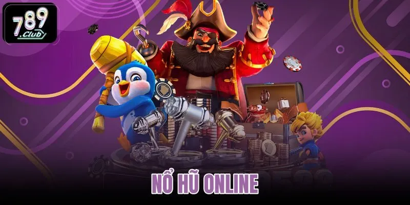 nổ hũ online