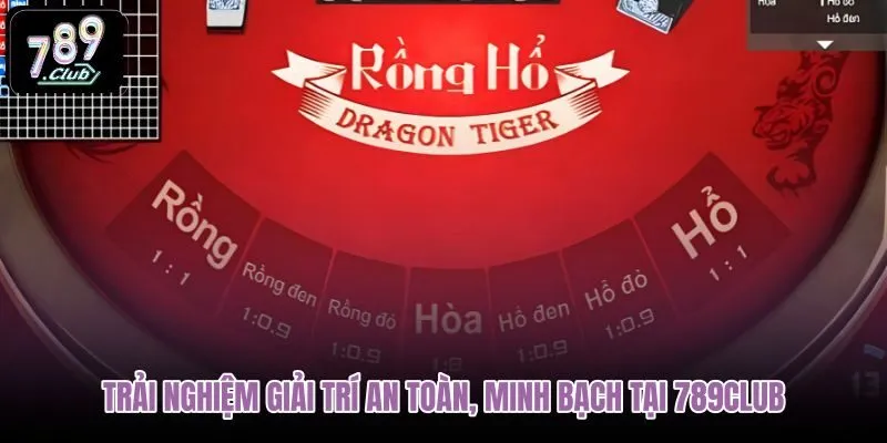 trai-nghiem-giai-tri-an-toan-minh-bach-tai-789club